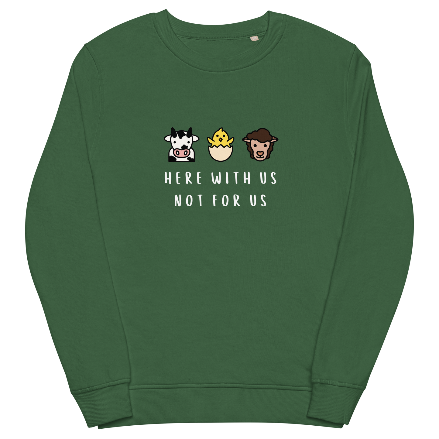 With Us Not For Us Organic Sweatshirt
