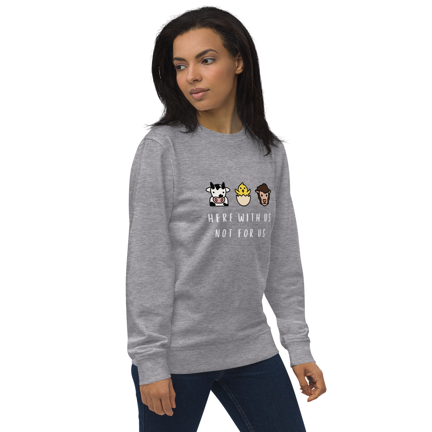 With Us Not For Us Organic Sweatshirt