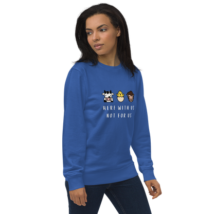 With Us Not For Us Organic Sweatshirt
