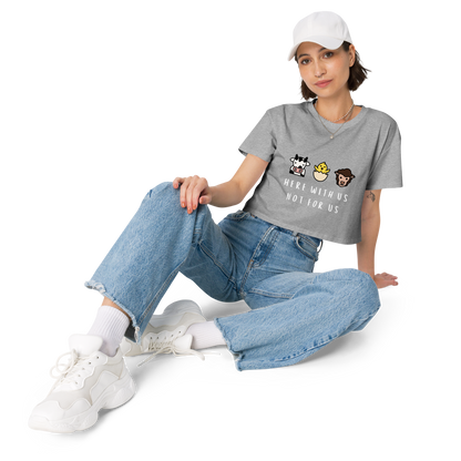 With Us Not For Us Crop Top